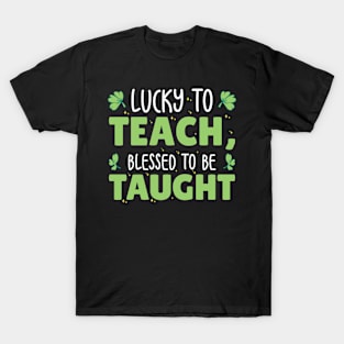 St. Patrick's Day Teaching Lucky Shamrock Clover T-Shirt